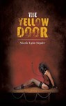 The Yellow Door - Nicole Lynn Snyder - 9781641823531