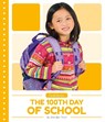 Holidays: The 100th Day of School - Brendan Flynn - 9781641855662
