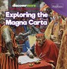 Exploring the Magna Carta - Sarah Schmidtt - 9781641903813