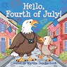 Hello, Fourth of July! - Martha Day Zschock - 9781641940214