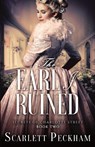 The Earl I Ruined - Scarlett Peckham - 9781641970709