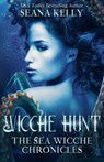 Wicche Hunt - Seana Kelly - 9781641972871