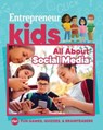 Entrepreneur Kids: All About Social Media - The Staff of Entrepreneur Media - 9781642011425
