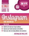 Ultimate Guide to Instagram - Kim Walsh Phillips - 9781642011517