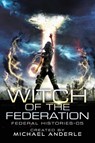 Witch Of The Federation V - Michael Anderle - 9781642028201