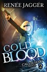 Cold Blood - Renee Jagger - 9781642029062