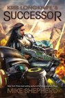 Kris Longknife's Successor: Grand Admiral Santiago on Alwa Station - SHEPHERD,  Mike - 9781642110203