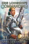 Kris Longknife Commanding - Mike Shepherd - 9781642110241