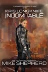 Kris Longknife Indomitable - Mike Shepherd - 9781642110432
