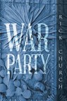 War Party - Rick Church - 9781642144697