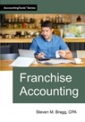 Franchise Accounting - Steven M. Bragg - 9781642211528