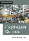 Fixed Asset Controls - Steven M. Bragg - 9781642211672