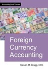 Foreign Currency Accounting - Steven M. Bragg - 9781642212884