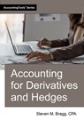 Accounting for Derivatives and Hedges - Steven M. Bragg - 9781642213201