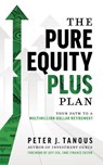 The Pure Equity Plus Plan - Tanous Peter Tanous - 9781642252880