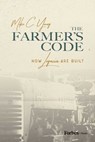 The Farmer's Code - Mike C. Young - 9781642256628