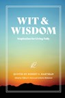 Wit and Wisdom - Robert S Hartman - 9781642280418