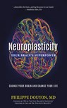 Neuroplasticity - Philippe Douyon - 9781642281002