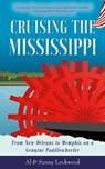 Cruising the Mississippi - Sunny Lockwood ; Al Lockwood - 9781642370782