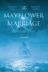 The Mayflower Marriage - Arminal Dare - 9781642379556