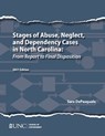 Stages of Abuse, Neglect, and Dependency Cases in North Carolina - Sarah DePasquale - 9781642380477