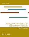 Arrest, Warrant, and Indictment Forms: Tenth Edition, 2024 - Joseph L. Hyde - 9781642380996