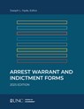 Arrest, Warrant, and Indictment Forms: Eleventh Edition, 2025 - Joseph L. Hyde - 9781642381177