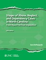 Stages of Abuse, Neglect, and Dependency Cases in North Carolina: From Report to Final Disposition, 2025 Edition - Sarah DePasquale - 9781642381351