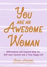 You Are an Awesome Woman - Becca Anderson - 9781642501100