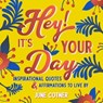 Hey! It's Your Day - June Cotner - 9781642505160