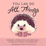 You Can Do All Things - Kate Allan - 9781642508055
