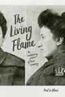 The Living Flame - Paul Le Blanc - 9781642590340