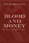Blood and Money - David McNally - 9781642592276