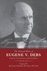 The Selected Works of Eugene V. Debs Vol. IV - Tim Davenport ; David Walters - 9781642595901