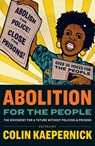 Abolition for the People - Colin Kaepernick - 9781642599633