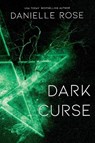 Dark Curse - Danielle Rose - 9781642631739