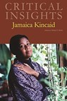Critical Insights: Jamaica Kincaid - Mildred R. Mickle - 9781642657524