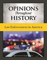 Opinions Throughout History: Law Enforcement in America - Micah Issit - 9781642658460