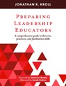 Preparing Leadership Educators - Jonathan R. Kroll - 9781642672770