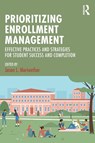 Prioritizing Enrollment Management - Jason L. Meriwether - 9781642673173