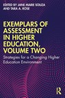 Exemplars of Assessment in Higher Education, Volume Two - Jane Marie Souza ; Tara A. Rose - 9781642675498