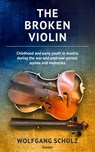The broken violin - Wolfgang Schulz - 9781642683103