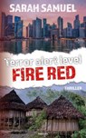 Terror alert level fire red - Sarah Samuel - 9781642683820