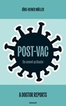 Post-Vac - the covered-up disaster - Jörg-Heiner Möller - 9781642686494