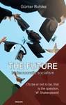 The future in democratic socialism - Günter Buhlke - 9781642686876