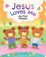 Jesus Loves Me: My First Prayers - Virigina Biles - 9781642694550