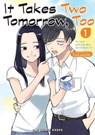 It Takes Two Tomorrow, Too Volume 1 - Suzuyuki - 9781642732993