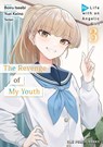 The Revenge of My Youth Volume 3 - Boiru Iseebi - 9781642734928