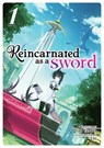 Reincarnated as a Sword (Light Novel) Vol. 1 - Yuu Tanaka - 9781642751413