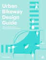 Urban Bikeway Design Guide, Third Edition - National Association of City Transportation Officials - 9781642833843